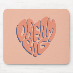 Dream Big: Motivierend Ratschläge von Coral und Ap Mousepad