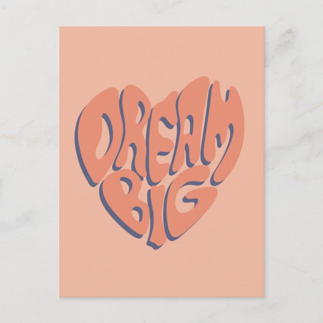 Dream Big: Motivierend Ratschläge von Coral und Ap Postkarte (Vorderseite)