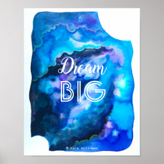 Dream Big - Night Sky, Space Watercolor Art Poster