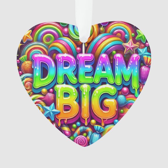 Dream Big Ornament (Vorderseite)