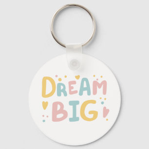 Dream Big Pastel Hearts Schlüsselanhänger