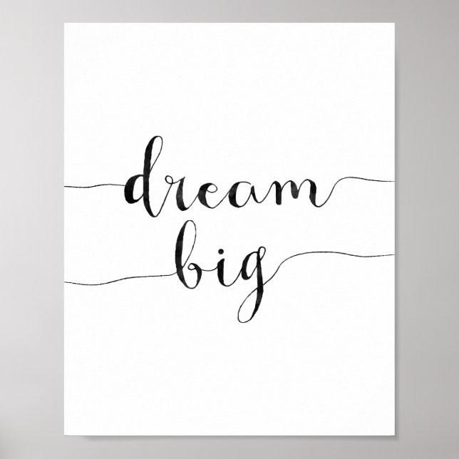 Dream Big Poster (Vorne)