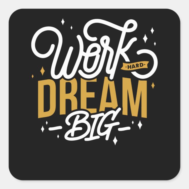 Dream Big Quadratischer Aufkleber (Vorderseite)