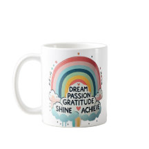 Dream Big Rainbow & Cloud Themed Coffee Tasse