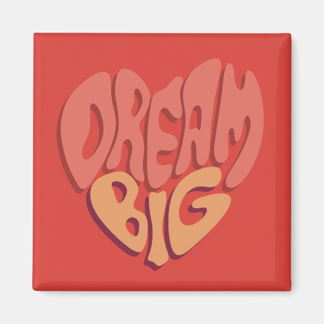 Dream Big: Red Heart Powerful Slogan Magnet (Vorne)