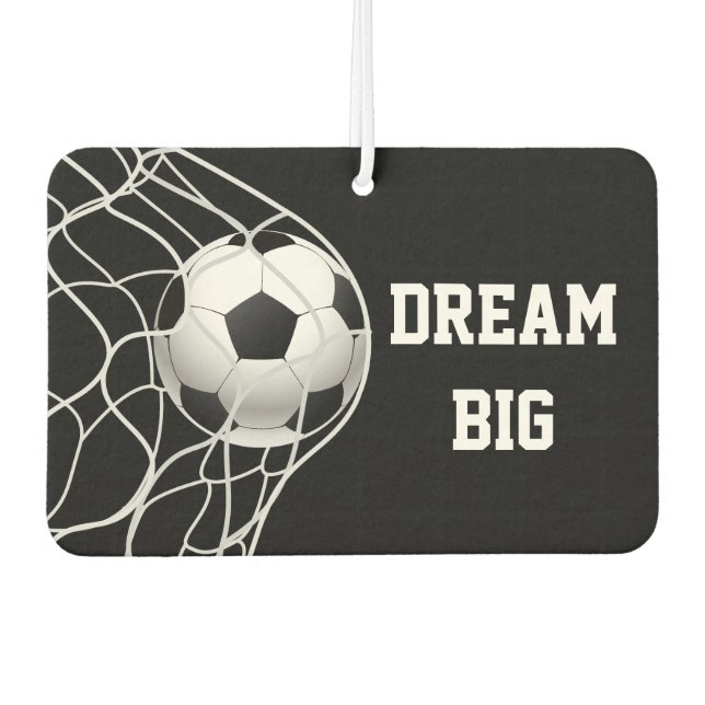 Dream Big Soccer Air Freshener Autolufterfrischer (Vorderseite)