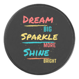 Dream Big Sparkle Mehr Shine Helle Eishockey Puck