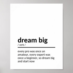 Dream Big Sprichwort Poster