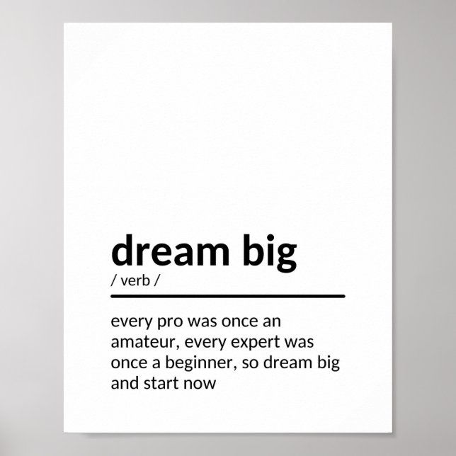 Dream Big Sprichwort Poster (Vorne)