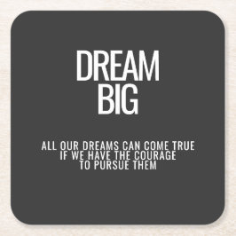 Dream Big Untersetzer