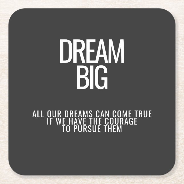 Dream Big Untersetzer (Vorderseite)
