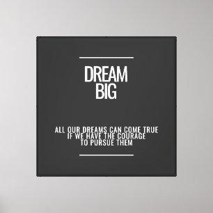 Dream Big Wall Art - Inspiration Zitat Leinwand