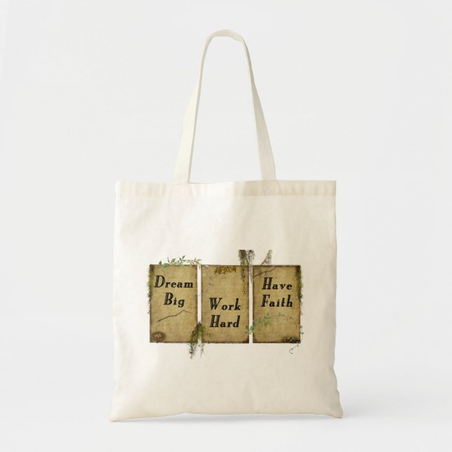 Dream Big Work Hard- Have Faith- Tote Bag Tragetasche (Vorne)