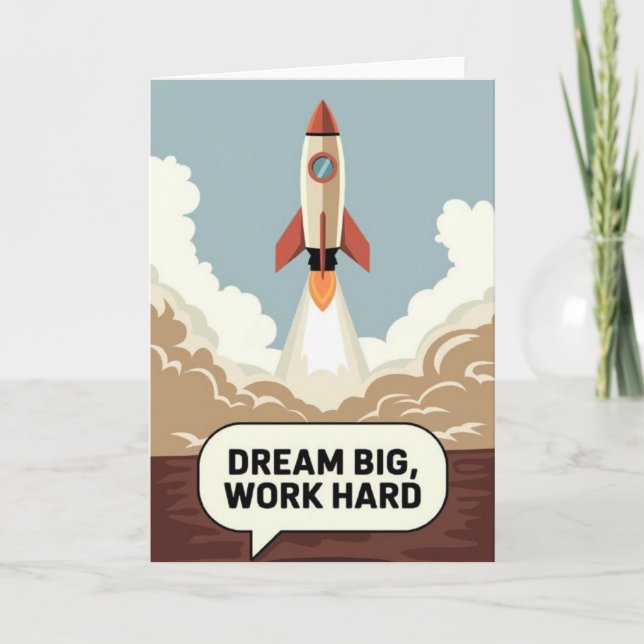 "Dream Big, Work Hard" Success Motivational Card Karte (Vorderseite)