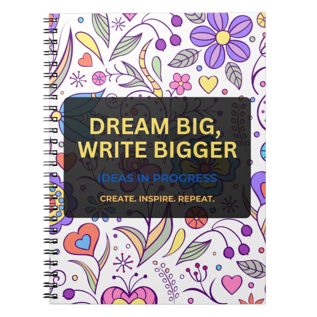 Dream Big, Write Bigger – Inspirational Notizblock (Vorderseite)