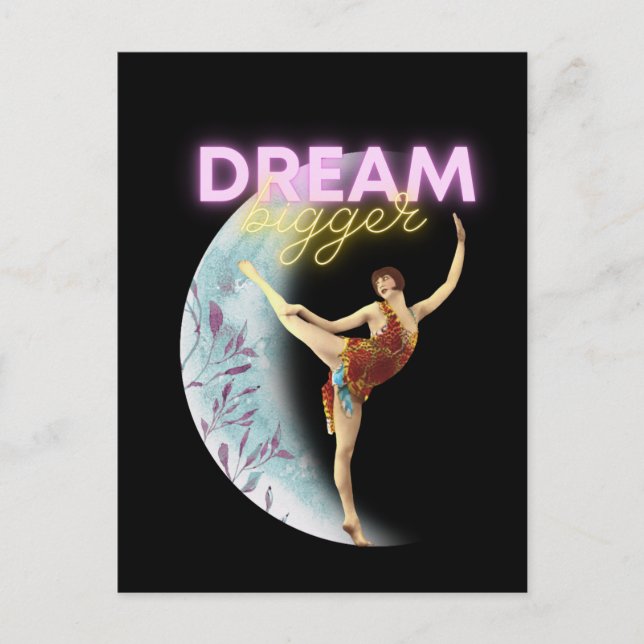 Dream Bigger Vintag Ballet Dancer Postkarte (Vorderseite)