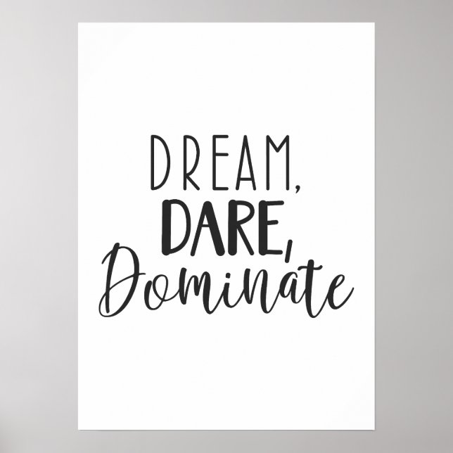 Dream Dare Dominate - Erfolg Motivierend Poster (Vorne)