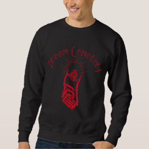 Dream Friedhof Sweatshirt