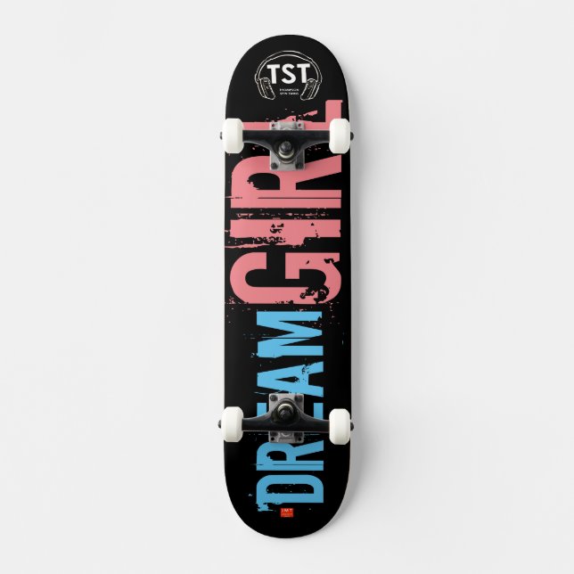 DREAM GIRL Skateboard (Vorderseite)