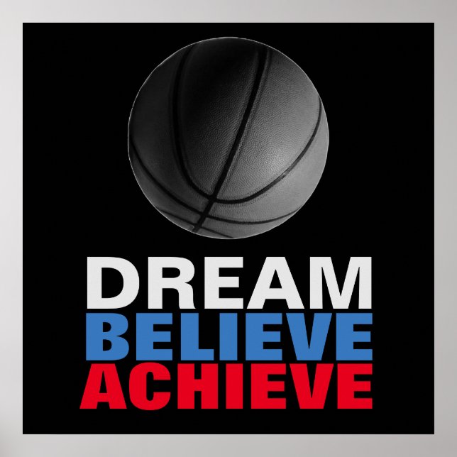 Dream glaubte Basketball Motivierend erreichen Poster (Vorne)