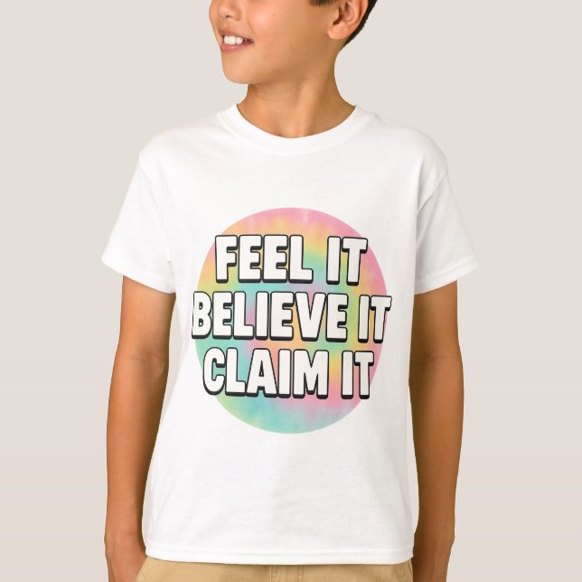 Dream It, Believe It, Create It – Motivational  T-Shirt (Vorderseite)