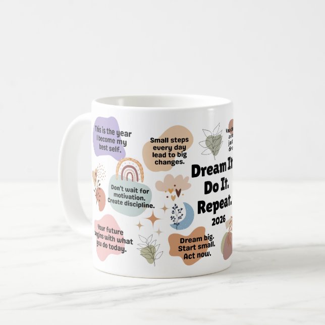 Dream It. Do It. Repeat. 2026 Motivation Quotes Kaffeetasse (Vorderseite Links)