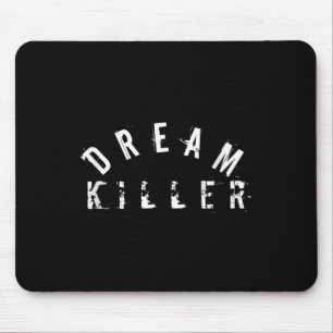 Dream Killer Phantastisch Workout _ Funny Gym Trai Mousepad
