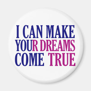 Dream Maker-Magnet Magnet