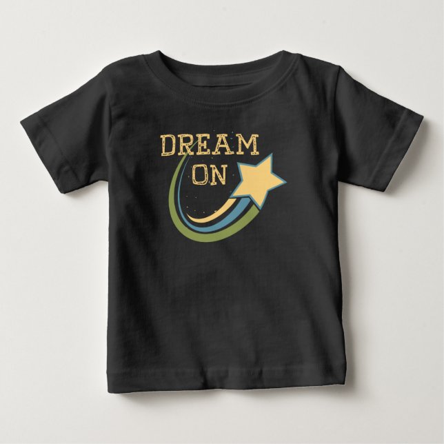 Dream On Baby T-shirt (Vorderseite)