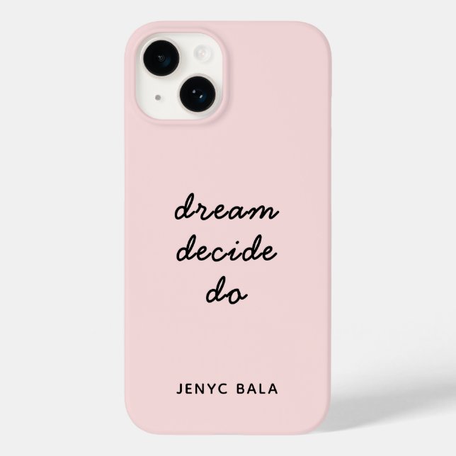 Dream Plan Do Blush Pink Modern Stylish Script Case-Mate iPhone Hülle (Rückseite)