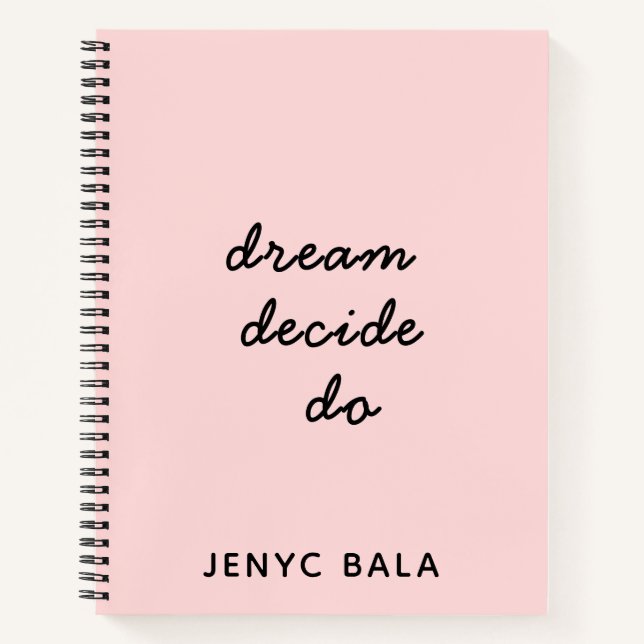 Dream Plan Do Rosé Schrift Design Notizbuch (Vorderseite)