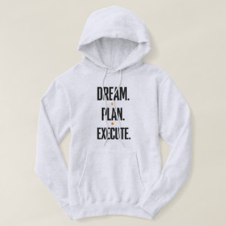 Dream Plan Execute Motivations-Typografie Herren  Hoodie