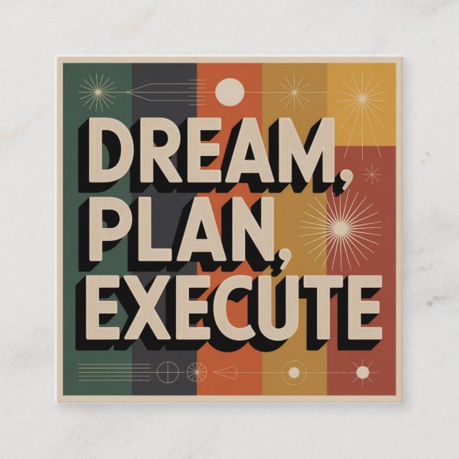 Dream, Plan, Execute Quadratische Visitenkarte (Vorderseite)