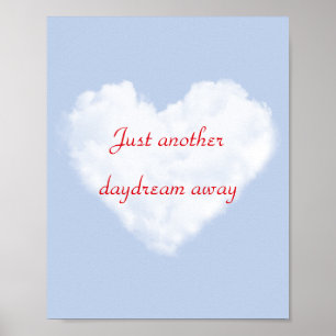 Dream Poster mit Cloud Background & Red Text
