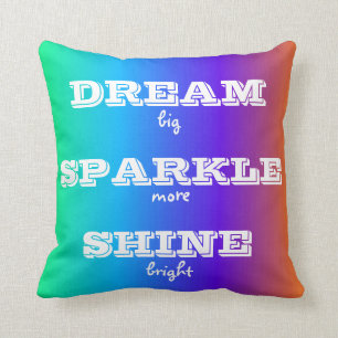 Dream Sparkle Shine Throw Kissen