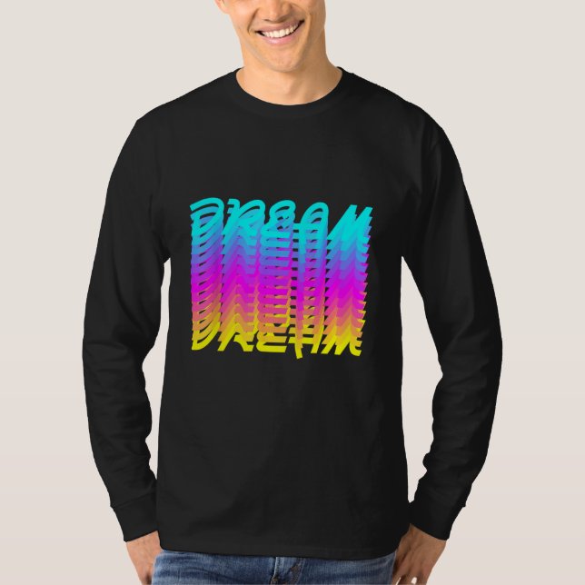 Dream T-Shirt (Vorderseite)