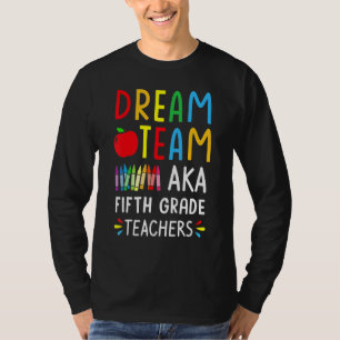 Dream Team Fünfte Lehrer der Klasse zurück in die T-Shirt