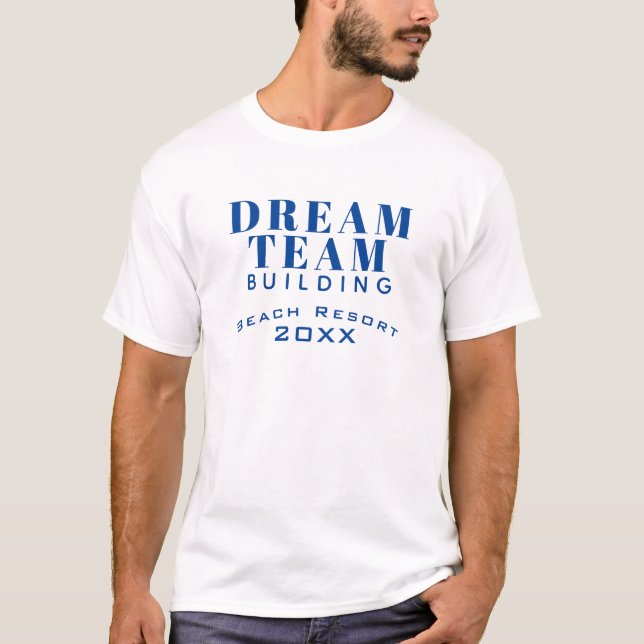 Dream Team Gebäude Mitarbeiter T - Shirt (Vorderseite)