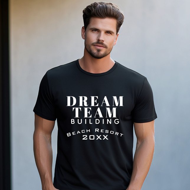 Dream Team Gebäude Schwarz und Weiß Mitarbeiter T-Shirt (Von Creator hochgeladen)