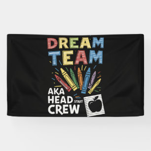 Dream Team Leiter Crew Lehrer Frühkindliche Betreu Banner