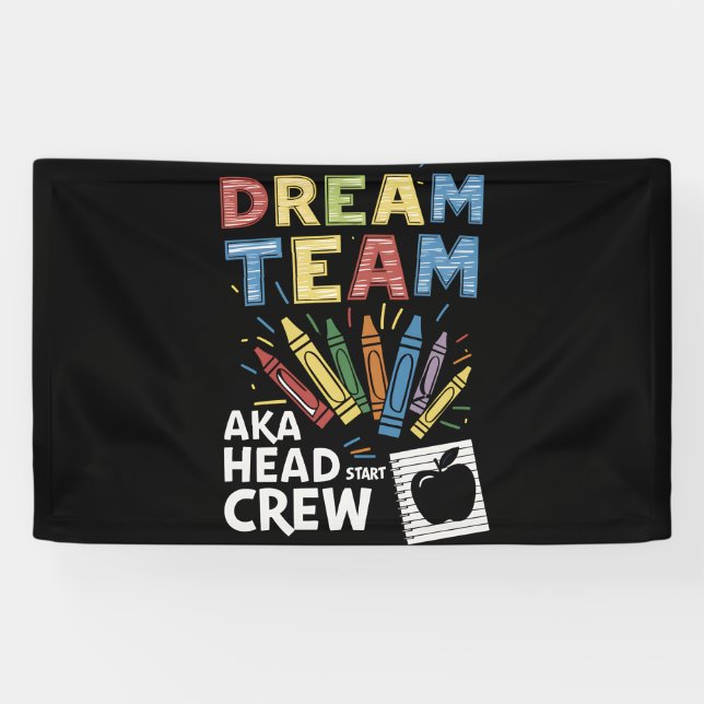 Dream Team Leiter Crew Lehrer Frühkindliche Betreu Banner (Horizontal)