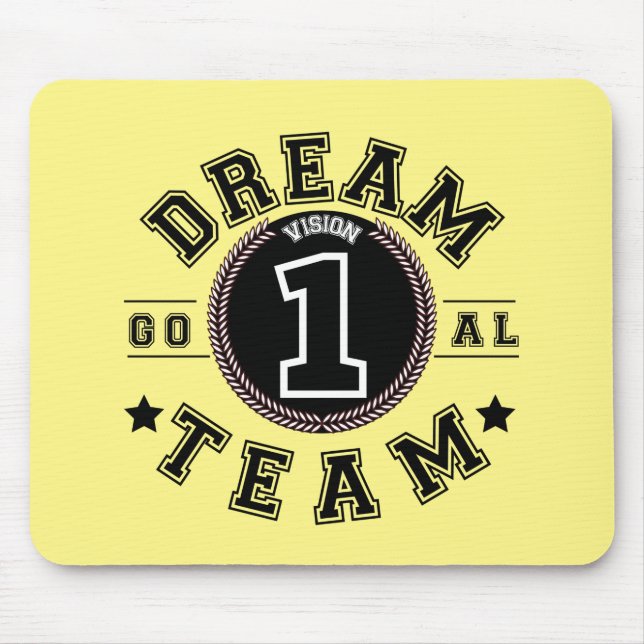 Dream Team One Vision One Goal Teamwork Office Mou Mousepad (Vorne)