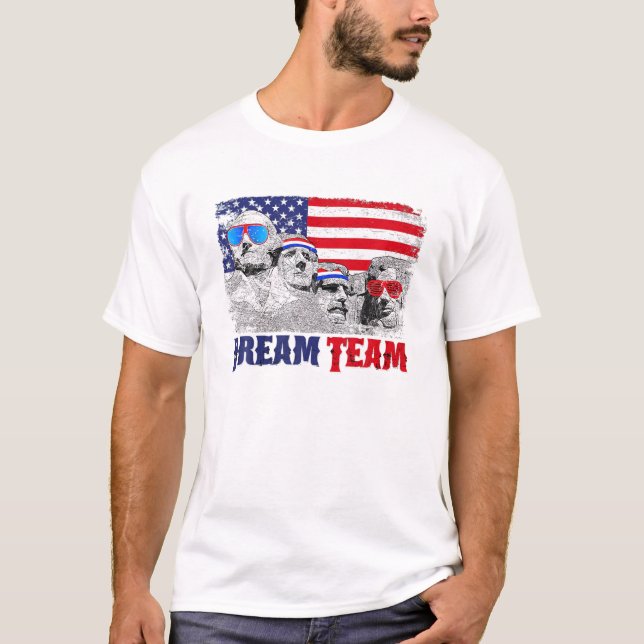 Dream Team Präsidenten Mount Rushmore 4. Juli F T-Shirt (Vorderseite)
