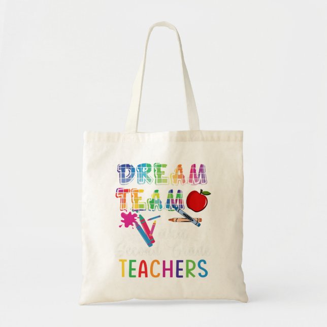 Dream Team zweite Klasse Funny Teachers Back to Sc Tragetasche (Vorne)