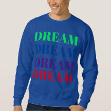 Dream Unisex Farbiges Sweatshirt