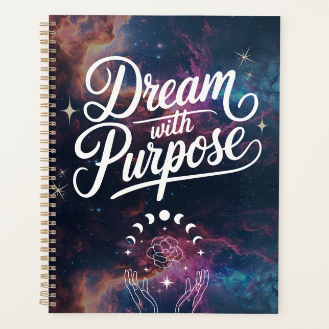 Dream with Purpose- Cosmic Intention Planner Planer (Vorderseite)