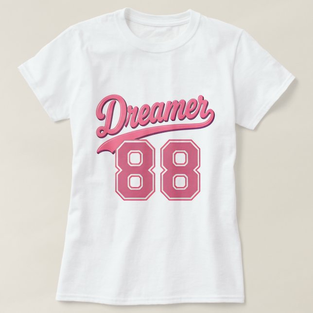 Dreamer 88 Stylish Script Design T-Shirt (Design vorne)