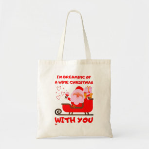 "DREAMING OF A WEIN CHRISTMAS" lustiges Weihnachts Tragetasche