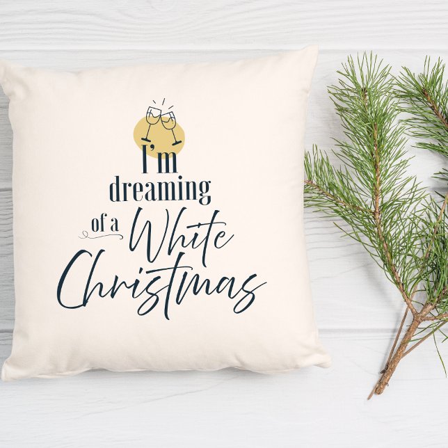 Dreaming Of A White Wine Christmas Decor Kissen (Von Creator hochgeladen)