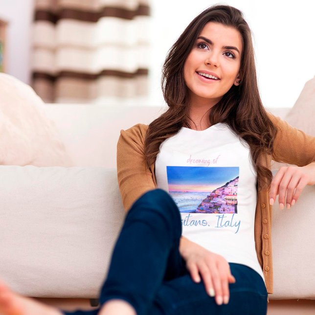 Dreaming of Sunset Over Positano, Italien T-Shirt (Von Creator hochgeladen)